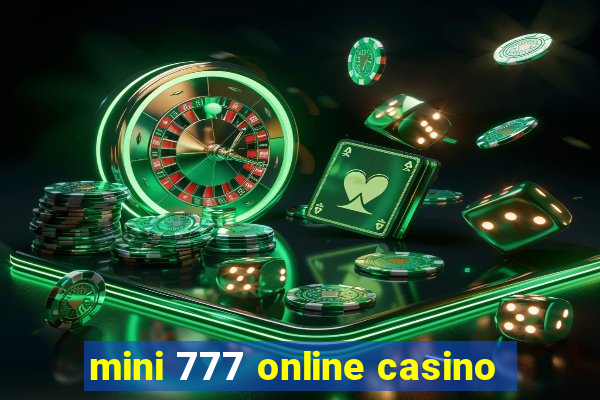 mini 777 online casino