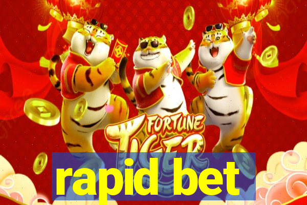 rapid bet