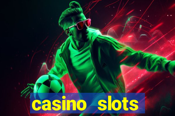 casino slots jackpot slots