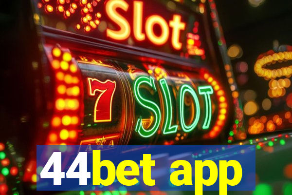 44bet app