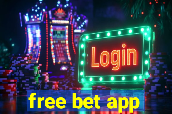 free bet app