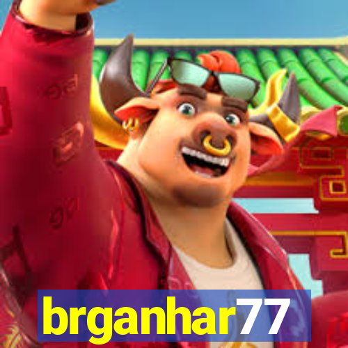 brganhar77