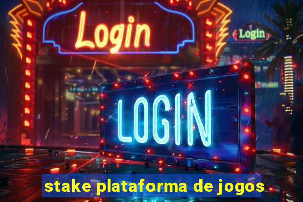 stake plataforma de jogos