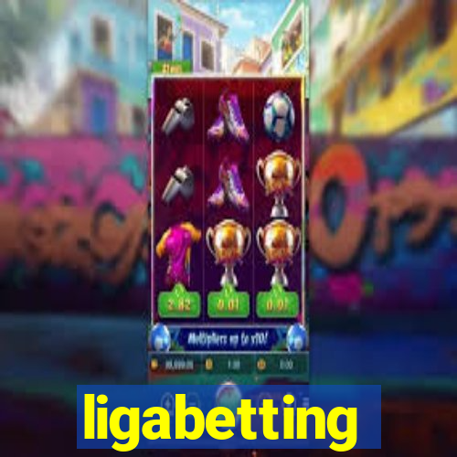 ligabetting