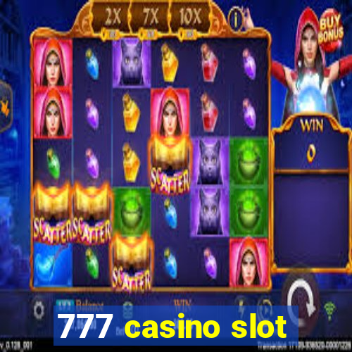 777 casino slot