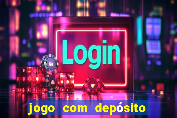 jogo com depósito de 5 reais