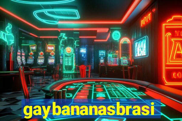 gaybananasbrasil