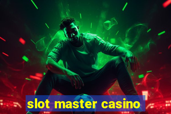 slot master casino