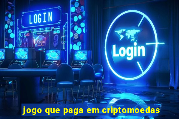 jogo que paga em criptomoedas