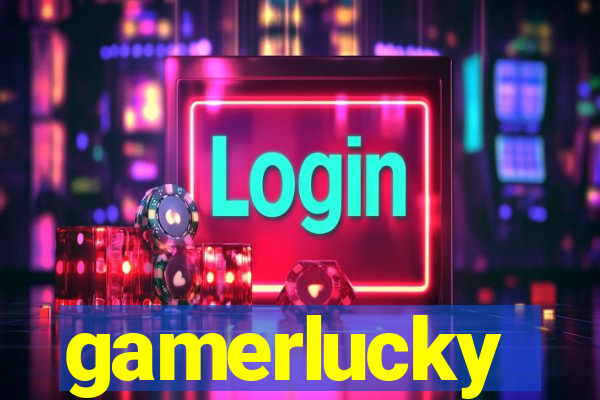 gamerlucky