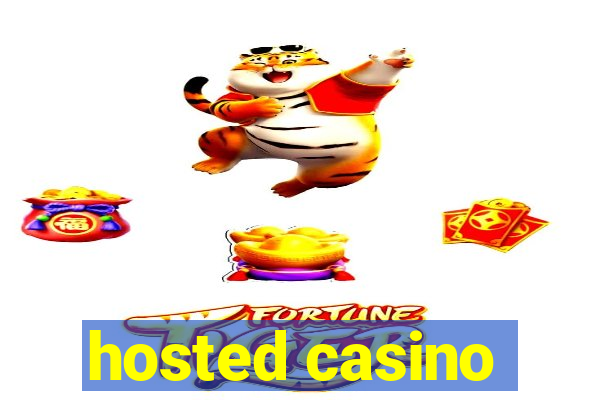 hosted casino