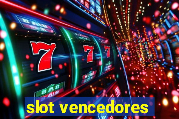 slot vencedores