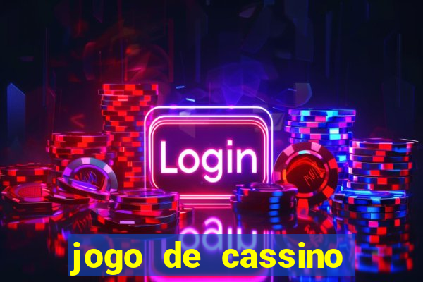 jogo de cassino que da bonus no cadastro