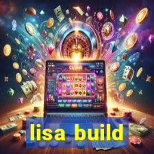 lisa build