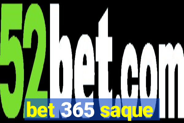 bet 365 saque