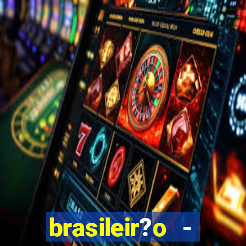 brasileir?o - série a