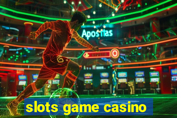 slots game casino