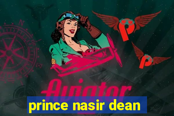 prince nasir dean