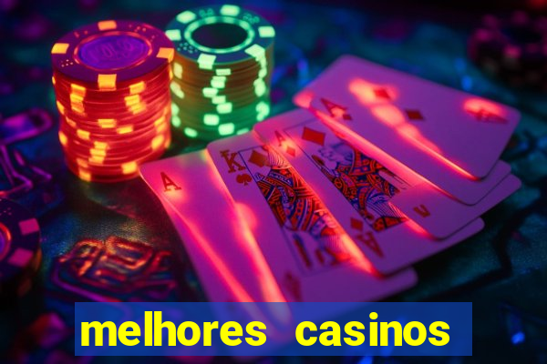 melhores casinos online para brasileiros