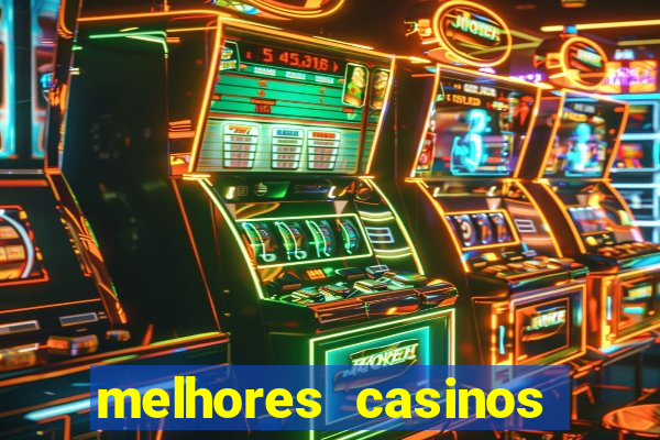 melhores casinos online para brasileiros