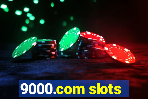 9000.com slots