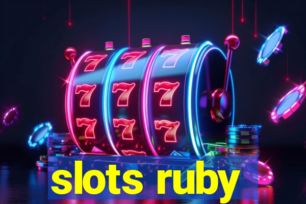 slots ruby