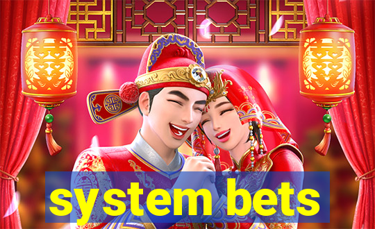 system bets