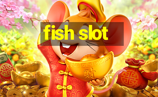 fish slot