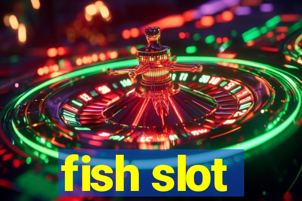 fish slot