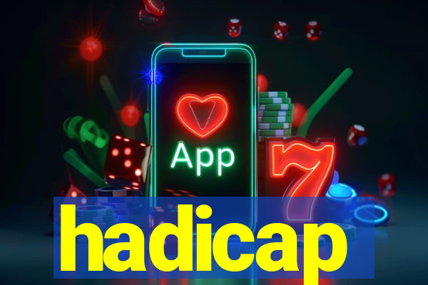 hadicap