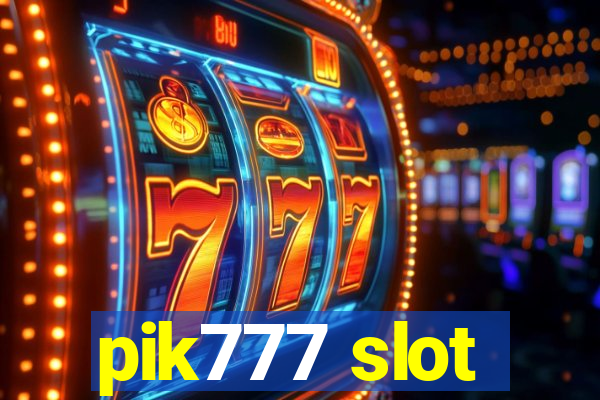 pik777 slot