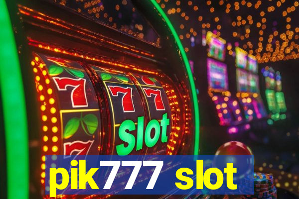 pik777 slot