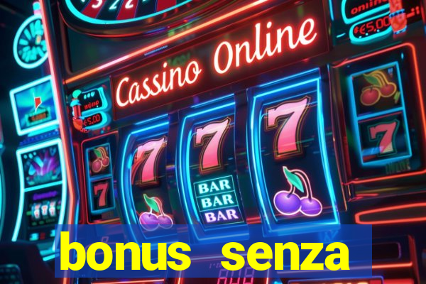 bonus senza deposito star casino