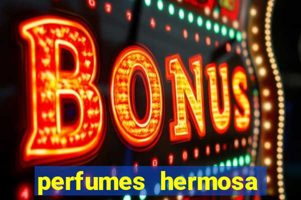 perfumes hermosa silvio santos