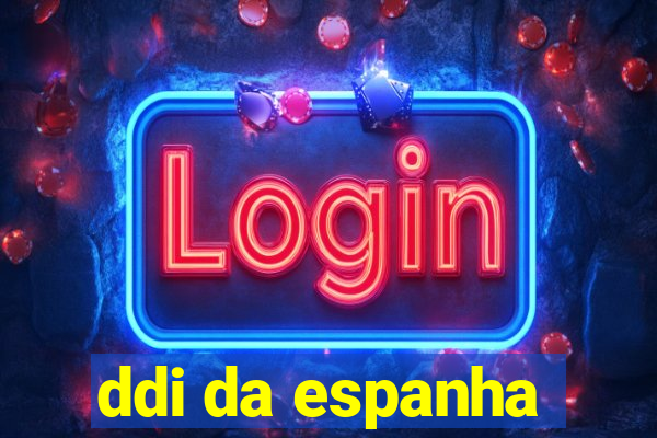 ddi da espanha