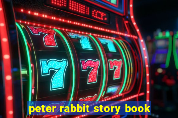 peter rabbit story book