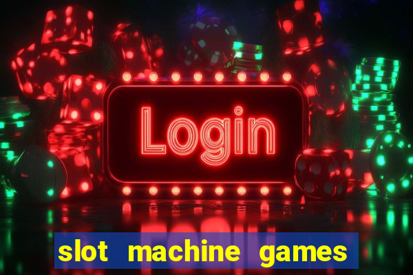 slot machine games real money