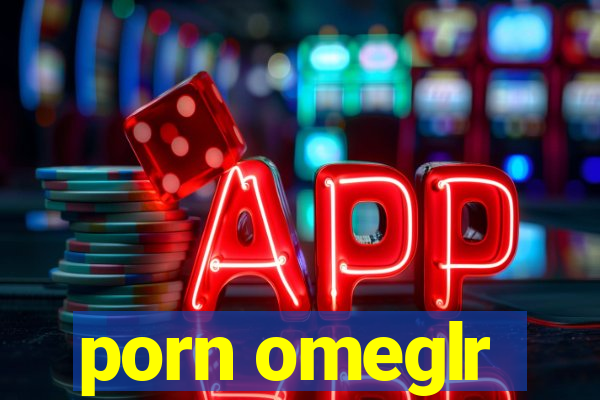 porn omeglr