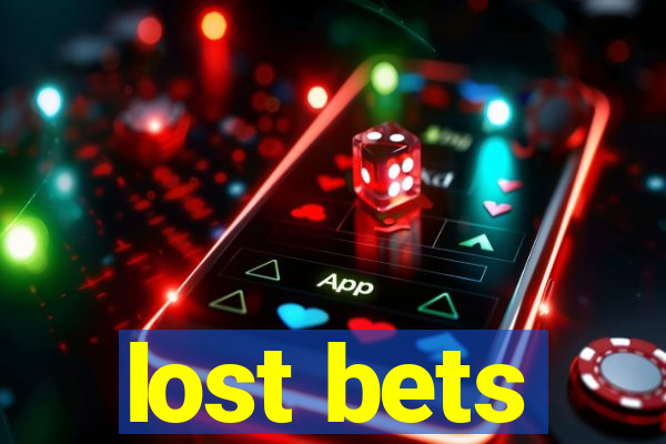 lost bets