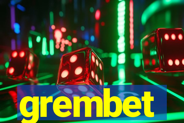 grembet