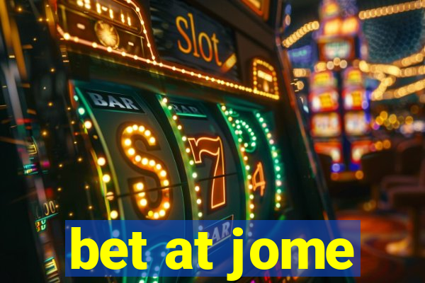 bet at jome