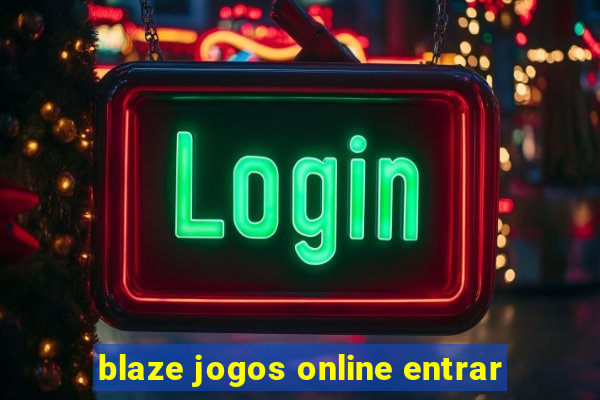 blaze jogos online entrar