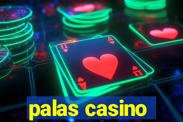 palas casino