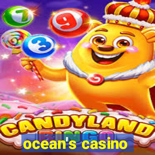 ocean's casino