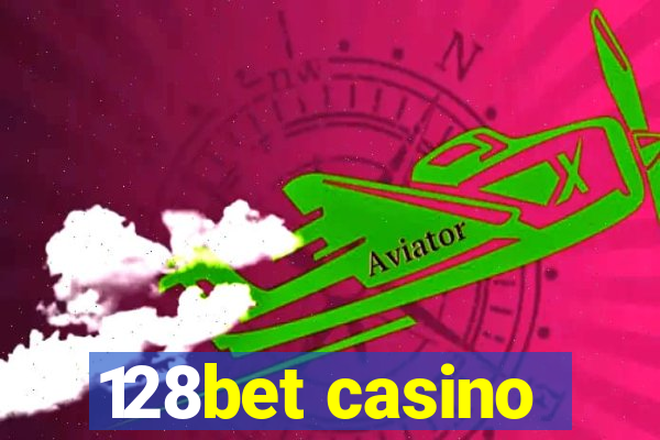 128bet casino