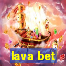 lava bet