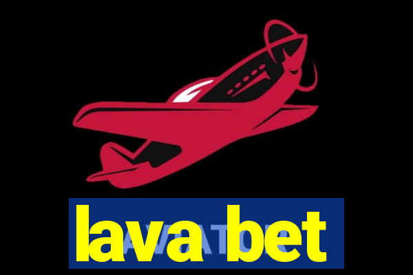 lava bet