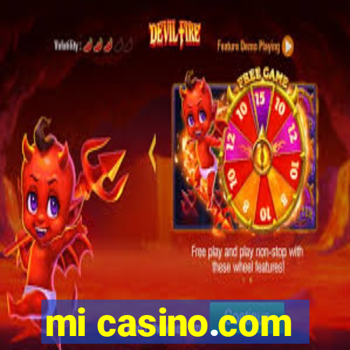 mi casino.com