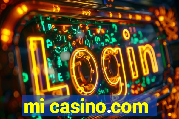 mi casino.com