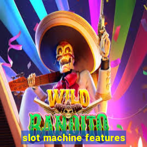 slot machine features